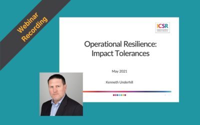 Webinar Recording: Operational Resilience – Impact Tolerances