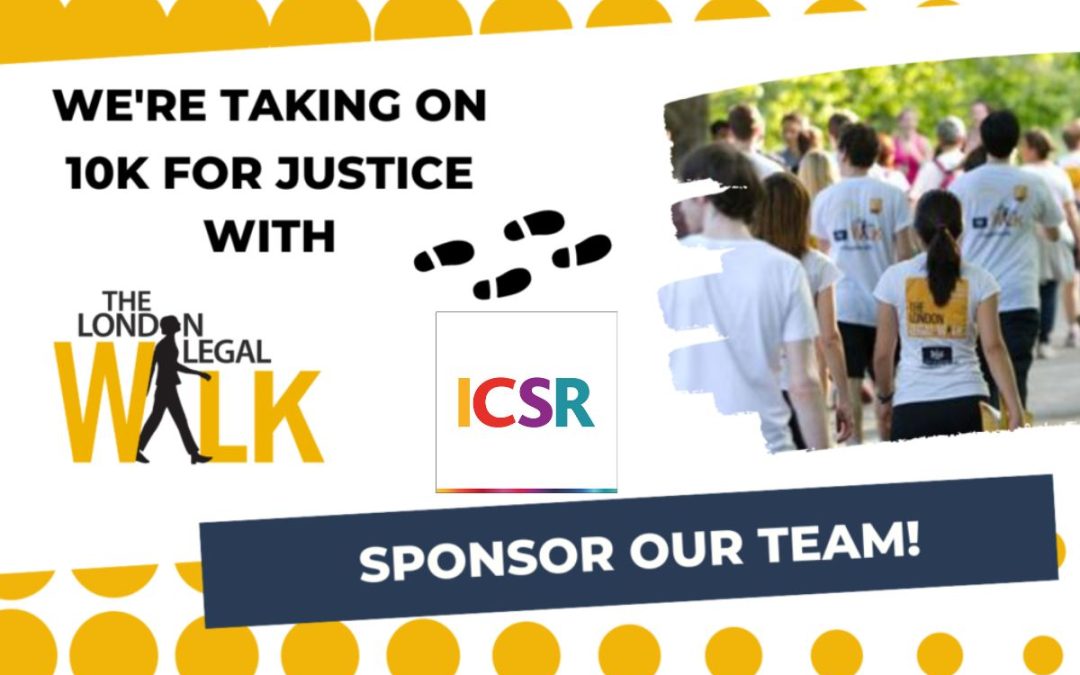 The ICSR Team Are Taking On The London Legal Support Trust 10k Walk 2023